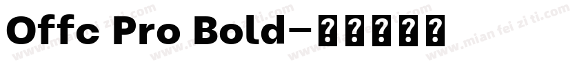 Offc Pro Bold字体转换